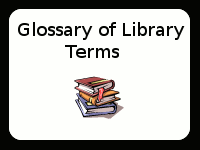 Glossary of Library Terms